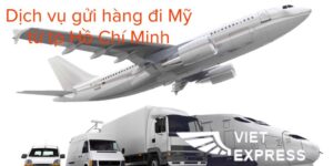 Gửi hàng đi Mỹ từ tp. Hồ Chí Minh